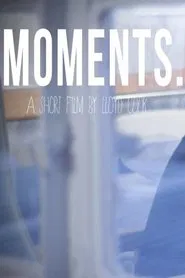 Moments movie poster