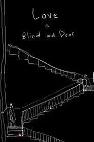 Love is Blind and Deaf movie poster