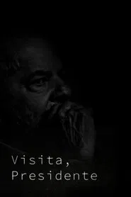 Visita, Presidente movie poster