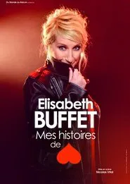 Elisabeth Buffet  : Mes histoires de coeur movie poster