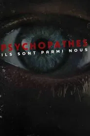 Psychopathes: ils sont parmi nous movie poster