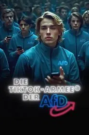 Die TikTok-Armee der AfD movie poster