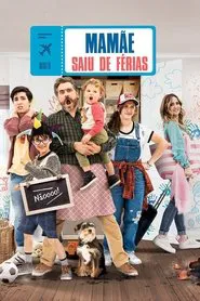 Poster do filme Mamãe saiu de férias