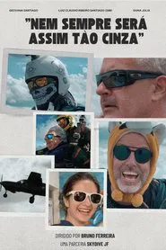 Poster do filme Nem Sempre Será Assim tão Cinza