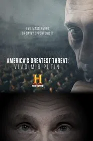 America's Greatest Threat: Vladimir Putin movie poster