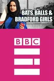 Poster do filme Bats, Balls and Bradford Girls
