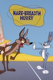 Poster do filme Hare-Breadth Hurry