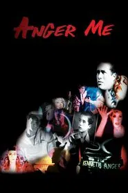 Anger Me movie poster