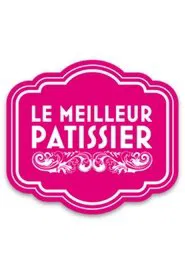 Le Meilleur Pâtissier tv show poster