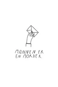 Mannen er en morder movie poster