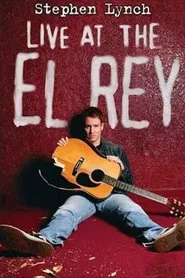 Poster do filme Stephen Lynch: Live at the El Rey