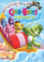 Care Bears: Oopsy Does It! movie poster