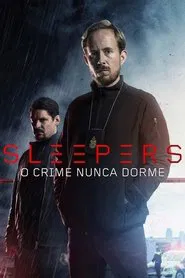 Poster da série Sleepers: O Crime Nunca Dorme
