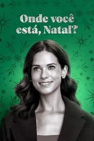 Poster do filme Onde Você Está, Natal?