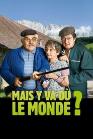 Mais y va où le monde ? movie poster