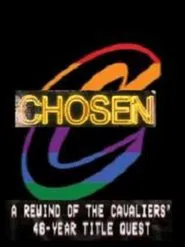 Chosen: A deep rewind of the Cleveland Cavaliers’ 46-year title quest movie poster