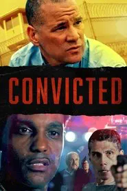 Convicted movie poster