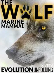 The Wolf: Marine Mammal movie poster