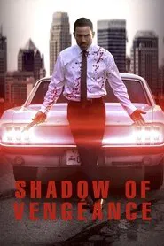 Shadow of Vengeance movie poster
