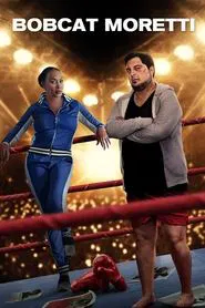 Poster do filme Bobcat Moretti