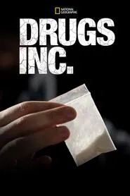 Drugs, Inc. tv show poster
