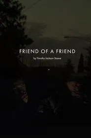 Friend of a Friend movie poster