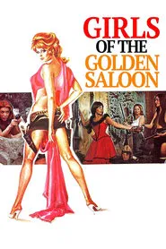 The Girls of the Golden Saloon movie poster