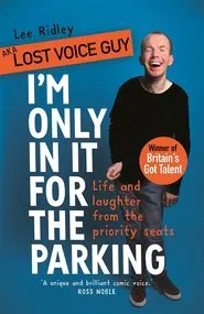 Lost Voice Guy: I'm Only In It for the Parking movie poster