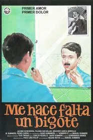 Me hace falta un bigote movie poster