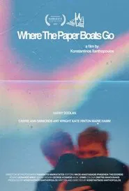 Where The Paper Boats Go movie poster
