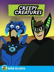 Wild Kratts: Creepy Creatures movie poster