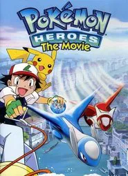 Pokémon Heroes movie poster