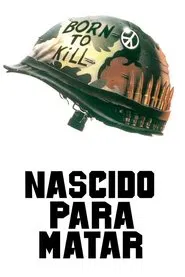 Poster do filme Nascido Para Matar