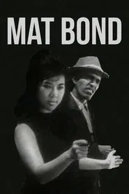 Mat Bond movie poster