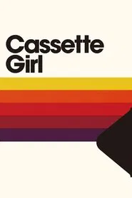 Cassette Girl movie poster