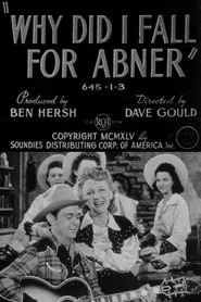 Why Did I Fall for Abner? movie poster