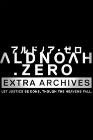 Aldnoah.Zero Extra Archives movie poster