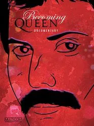 Becoming Queen movie poster