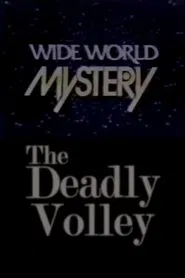 The Deadly Volley movie poster