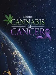 Poster do filme About Cannabis and Cancer