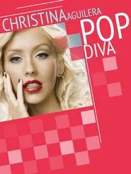 Poster do filme Christina Aguilera: Pop Diva