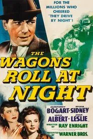 The Wagons Roll at Night movie poster