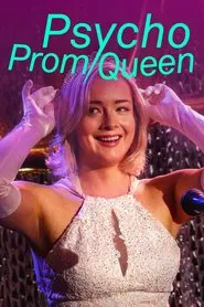 Psycho Prom Queen movie poster