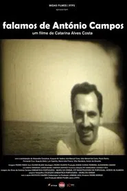 We Talk About António Campos movie poster