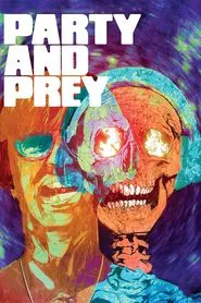 Party & Prey movie poster