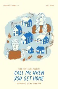 Call Me When You Get Home movie poster