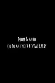 Poster do filme Dion & Anto Go To A Gender Reveal Party