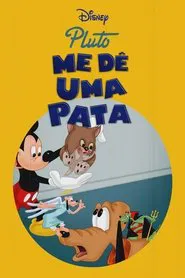 Poster do filme Me Dê Uma Pata