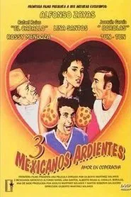 Poster do filme Tres Mexicanos ardientes