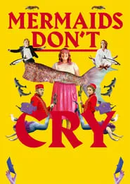 Mermaids Don't Cry movie poster